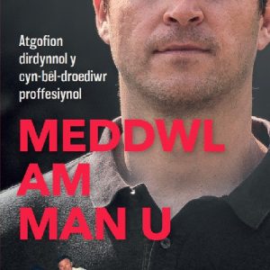 Meddwl am Man U