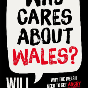 Who Cares About Wales?