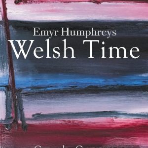 Welsh Time (New Edition)